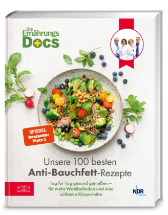 Viola Andresen, Viola (Dr. me Andresen, Jörn Klasen, Matthias Riedl, Matthias (Dr. med.) Riedl, … - Die Ernährungs-Docs - Unsere 100 besten Anti-Bauchfett-Rezepte Tag für Tag gesund genießen - für mehr Wohlbefinden und eine schlanke Körpermitte | SPIEGEL Bestseller Platz 1