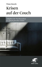 Timo Storck, Timo (Prof.) Storck, Timo (Professor) Storck - Krisen auf der Couch