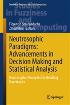 Khan, Zahid Khan, Florentin Smarandache - Neutrosophic Paradigms: Advancements in Decision Making and Statistical Analysis