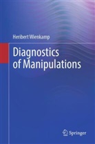 Heribert Wienkamp - Diagnostics of Manipulations
