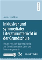 Anna-Lena Demi - Inklusiver und symmedialer Literaturunterricht in der Grundschule