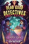 Jenny McLachlan, Chloe Dominique - Dead Good Detectives: Ghost Rescue