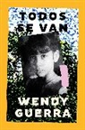 Wendy Guerra - Everyone Leaves / Todos se van (Spanish edition)