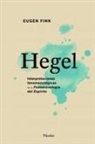 Eugen Fink - Hegel : interpretaciones fenomenológicas de la "fenomenología del espíritu"