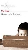 Anne-Hélène Suárez Girard, Hua Yu - Gritos en la llovizna