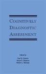 Robert L Brennan, Robert L. Brennan, Brennan Robert L., Susan F Chipman, Susan F. Chipman, Chipman Susan F.... - Cognitively Diagnostic Assessment