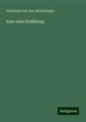 Hartmann Von Aue, Moriz Haupt - Erec: eine Erzählung