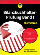 Udo Cremer, Sigrid Matthes, Hans Nicolini, Knud Rosenboom, Marcus Schmidt, Ulrich Schwiete... - Bilanzbuchhalter-Prüfung Band I für Dummies