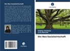Violeta Chiriloaie, Liviu Marcuta - Die Neo-Sozialwirtschaft