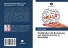 Anna Kyrpa - Multikulturelle Erziehung von Gymnasiasten in Euroclubs