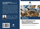 Subhashish Dey, Phani Kumar V, Phani Kumar V. - Die Tragfähigkeit der Bodenanalyse bei Scherbruch im Fundament
