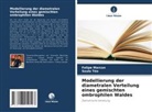 Felipe Marcon, Saulo Téo - Modellierung der diametralen Verteilung eines gemischten ombrophilen Waldes