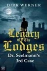 Dirk Werner - The Legacy of the Lodges