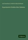 Carl Ernst Bock, Friedrich Albin Hoffmann - Experimental-Studien über Diabetes