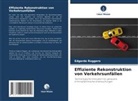Edgardo Roggero - Effiziente Rekonstruktion von Verkehrsunfällen