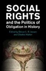 Steven L. B. Walton Jensen, Steven L B Jensen, Jensen Steven L. B., Charles Walton, Walton Charles - Social Rights and the Politics of Obligation in History