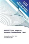 Brenda Barnes, Camille Stell - RESPECT - An Insight to Attorney Compensation Plans