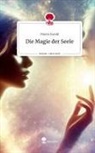 Maren Ewald - Die Magie der Seele. Life is a Story - story.one