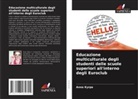 Anna Kyrpa - Educazione multiculturale degli studenti delle scuole superiori all'interno degli Euroclub
