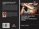 Wanjiru J. J. Mugai, Wanjiru J.J. Mugai - Psicologia degli abusi coniugali nel matrimonio: Aiuto per le vittime