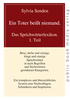 Sylvia Senden - Eint Toter beißt niemand