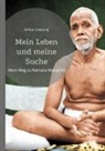 Arthur Osborne - Mein Leben und meine Suche