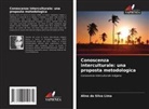 Aline da Silva Lima - Conoscenza interculturale: una proposta metodologica