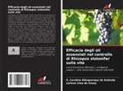 S. Carolina Albuquerque de Andrade, Larissa Lima de Sousa - Efficacia degli oli essenziali nel controllo di Rhizopus stolonifer sulla vite