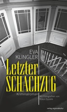 Klaus Eppele, Eva Klingler, Klaus Eppele - Letzter Schachzug