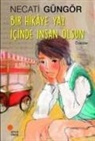 Necati Güngör - Bir Hikaye Yaz Icinde Insan Olsun