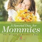 Baby - A Special Day for Mommies