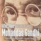 Baby - Who Was Mohandas Gandhi