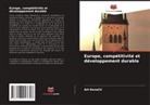 Art Kova¿i¿, Art Kovacic - Europe, compétitivité et développement durable
