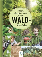 Hannah Kastenhuber - Mein Sach- und Mach-Wald- Buch