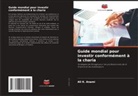 Ali K. Anami - Guide mondial pour investir conformément à la charia