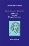 Wolfgang Brenneisen - Reich. Schön. Berühmt