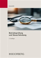 Thomas Kaligin, Thomas (Dr.) Kaligin - Betriebsprüfung und Steuerfahndung