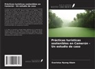Evaristus Nyong Abam - Prácticas turísticas sostenibles en Camerún - Un estudio de caso