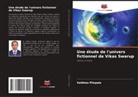 Vaibhao Pimpale - Une étude de l'univers fictionnel de Vikas Swarup