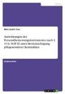 Marc-Justin Trux - Auswirkungen des Personalbemessungsinstrumentes nach § 113c SGB XI unter Berücksichtigung pflegesensitiver Kennzahlen