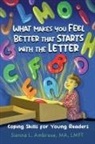 Sienna L. Ambrose - What Makes You Feel Better That Starts with the Letter