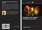 Augustine Deke - Teología de la religión tradicional africana