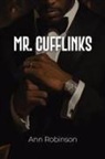 Ann Robinson - Mr. Cufflinks