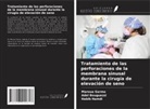 Adel Bouguezzi, Maroua Garma, Habib Hamdi - Tratamiento de las perforaciones de la membrana sinusal durante la cirugía de elevación de seno