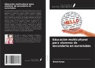 Anna Kyrpa - Educación multicultural para alumnos de secundaria en euroclubes
