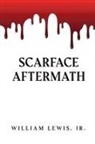 William Lewis - Scarface Aftermath