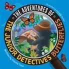 Chantal Tomé, Kelly W Hodgins - The Adventures Of The Junior Detectives Butterflies