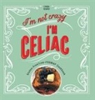 Lynda Board - I'm Not Crazy, I'm Celiac