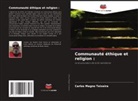 Carlos Magno Teixeira - Communauté éthique et religion :