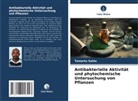 Temertu Sahlu - Antibakterielle Aktivität und phytochemische Untersuchung von Pflanzen